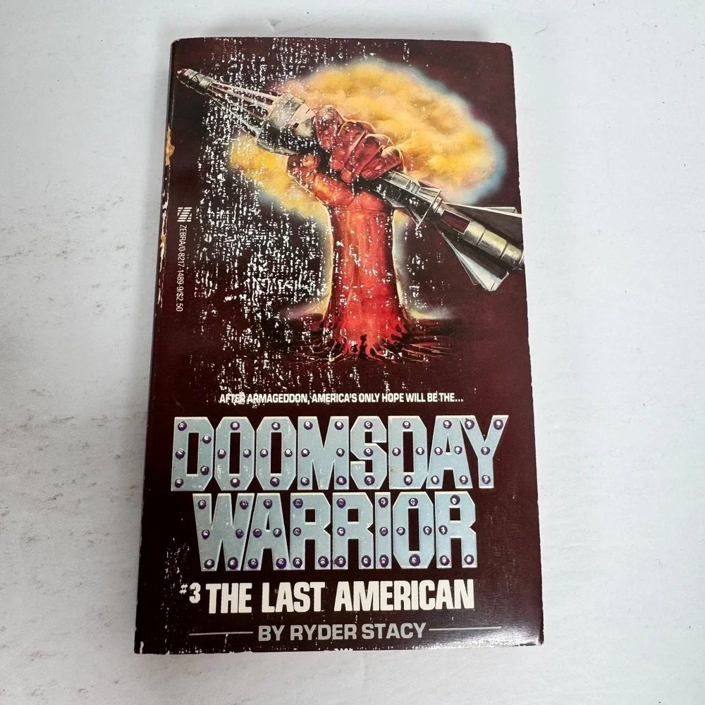 Doomsday Warrior #3 The Last American Ryder Stacy 1984 1st Printing Zebra Books